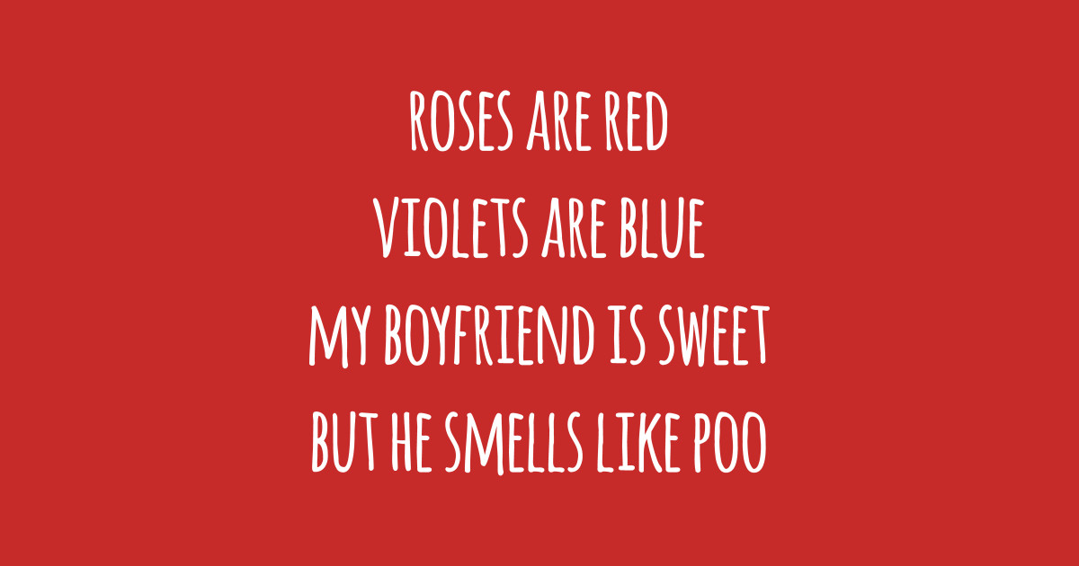 Roses Are Red, Violets Are Blue Boyfriend Roses Are Red Sticker