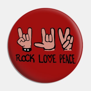 Rock Love Peace Pin