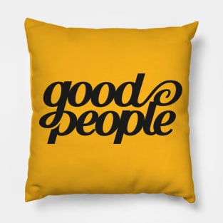 Good People. Pillow