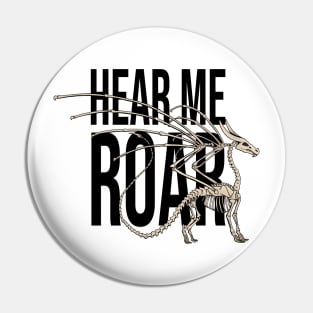 Hear Me Roar Dragon Pin