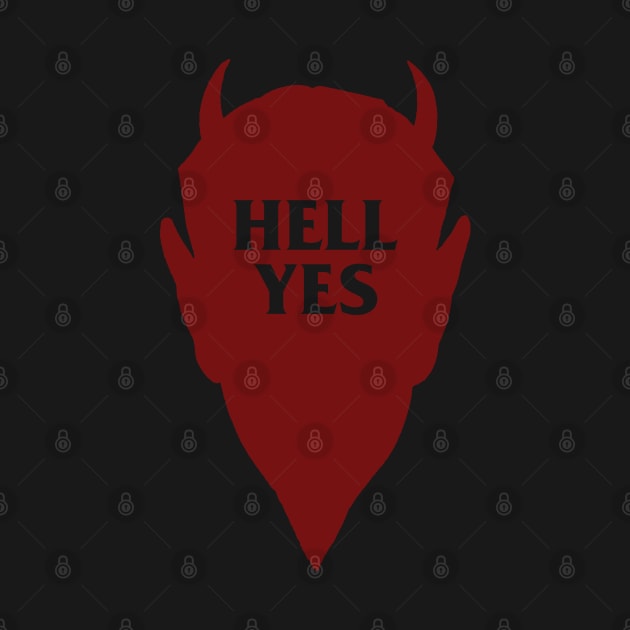 Hell Yes Dark Humor Satan by goodwordsco