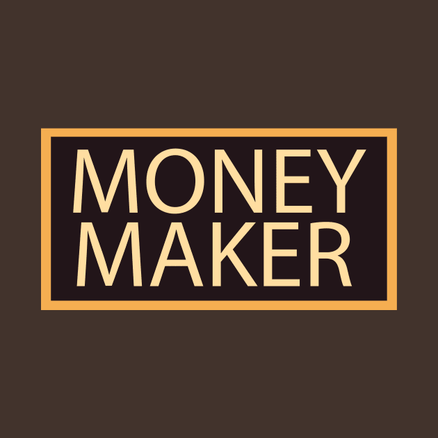 Money Maker by NAVODAR