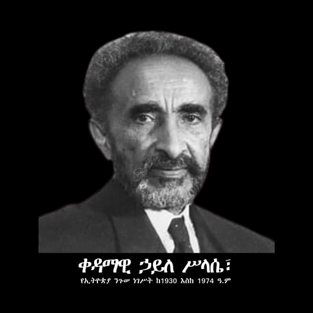 Haile Selassie I,  Emperor of Ethiopia. by Amharic Avenue