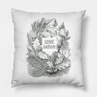 Forest Plants illustration wreath with Text Love Nature Pillow