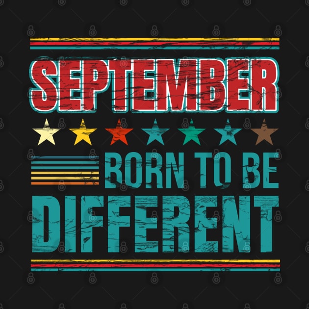 September Born to be different birthday quote by PlusAdore