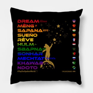 DREAM: Say ¿Qué? Top Ten Spoken (World) (Rainbow) Pillow