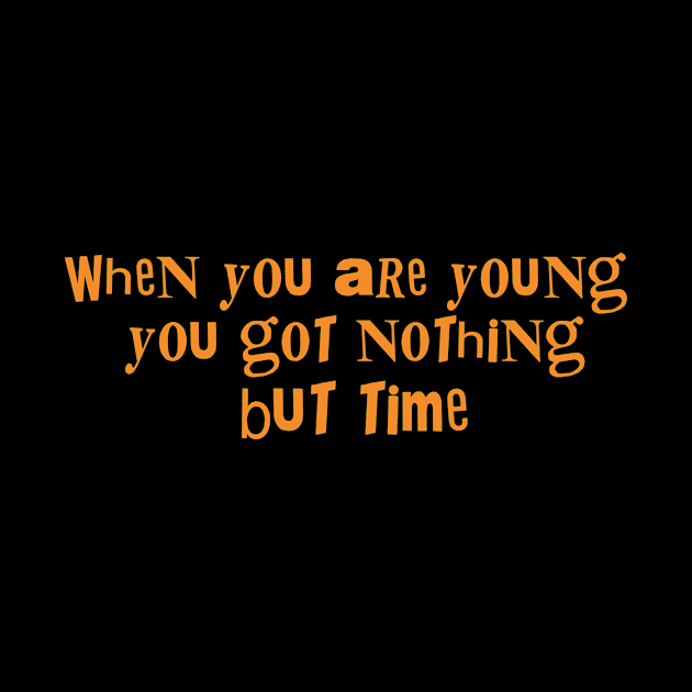 when you are young by Kingrocker Clothing