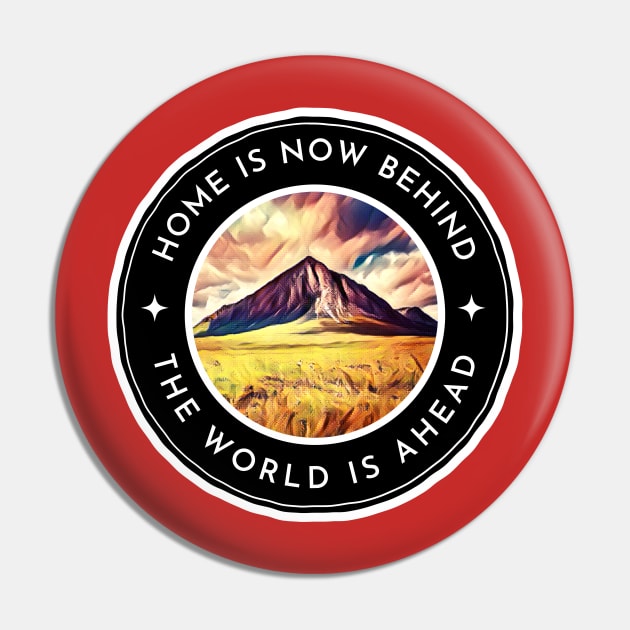 Home Is Now Behind - The World Is Ahead - Mountain Range - Black - Fantasy Pin by Fenay-Designs