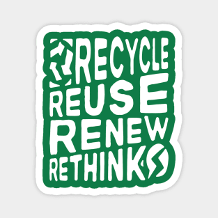 Recycle Reuse Renew Rethink Crisis Environmental Activism Magnet