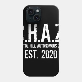 C.H.A.Z. Capitol Hill Autonomous Zone Phone Case