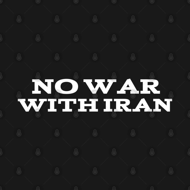No War With lran by Captainstore