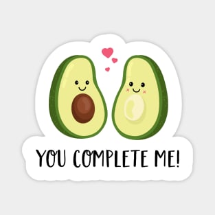 You complete me T Shirt- Avocado Couple-Valentines Day Gift Magnet