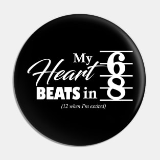 My Heart Beats in 6/8 (White Ink) Pin