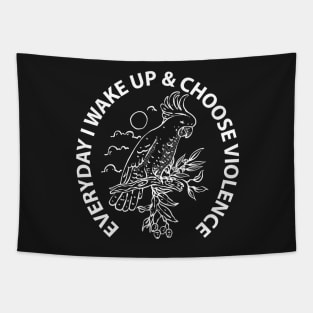 Cockatoo i choose violence white outline Tapestry