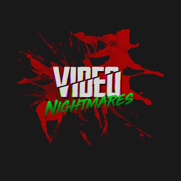 Video Nightmares Red Splat by videonightmares