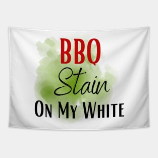 Barbecue stain on my white, bbq stain, grilling Tapestry