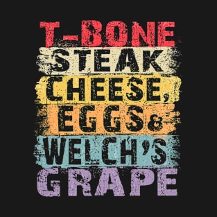 Guest Check T Bone Steak, Cheese Eggs, Welch's Grape T-Shirt