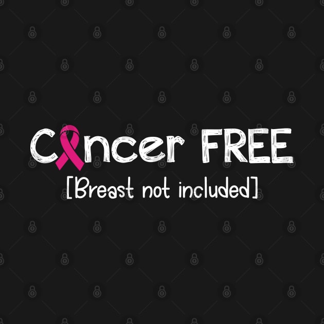 Cancer FREE- Breast Cancer Gifts Breast Cancer Awareness by AwarenessClub