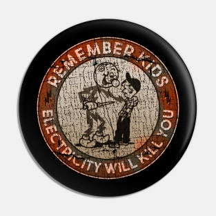 vintage reddy remember kids will kill you Pin