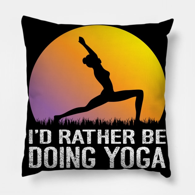 I'd Rather Be Doing Yoga Pillow by Charaf Eddine