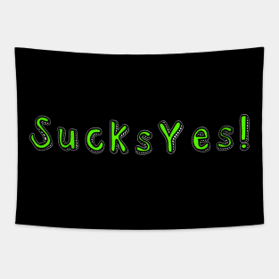 SucksYes! Tapestry