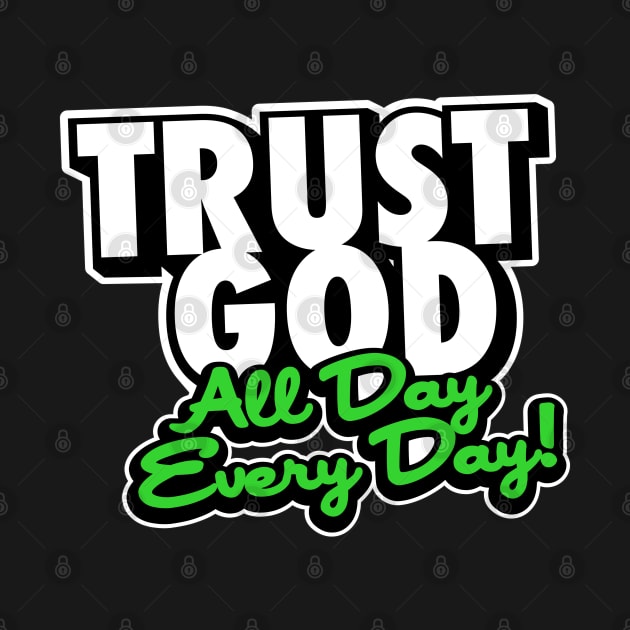 Trust God by God Given apparel