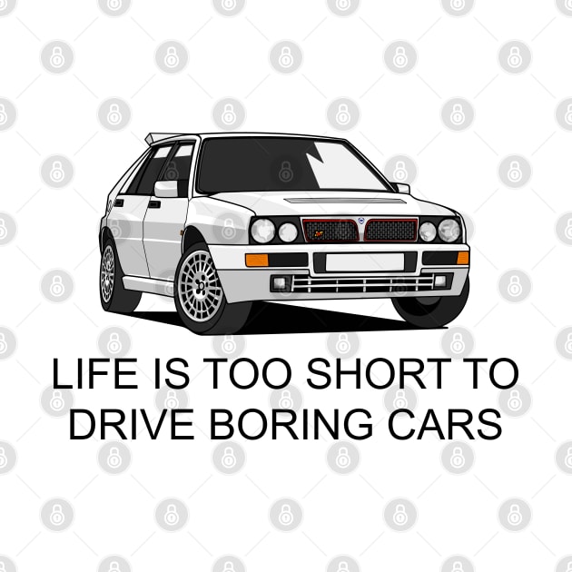 Life is Too Short to Drive Boring Cars by HSDESIGNS