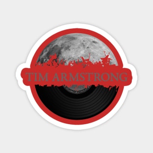 Tim Armstrong moon vinyl Magnet