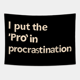 procrastination Tapestry