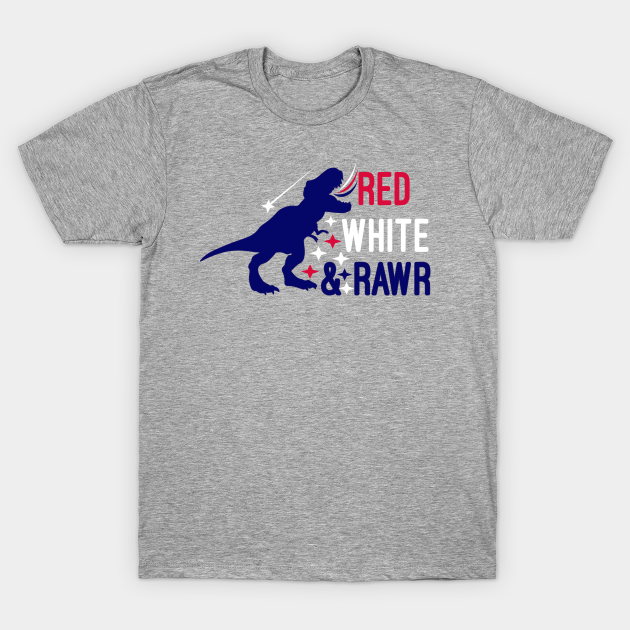 Download Red White And Rawr 4th Of July Dinosaur Svg Red White And Rawr Svg Boy 4th Of July 4th Of July Pregnancy Announcement Red White And Rawr T Shirt Teepublic