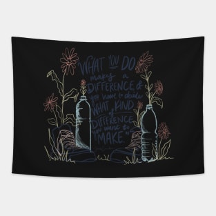 "Make A Difference" Jane Goodall Quote Tapestry