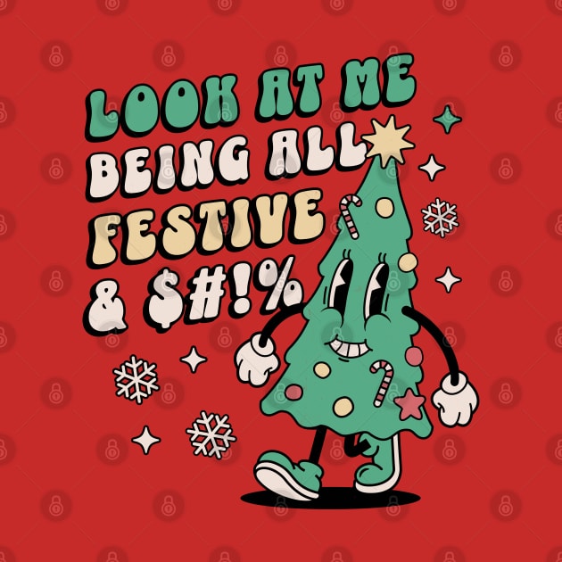 Look At Me Being All Festive - Funny Retro Christmas Tree by OrangeMonkeyArt