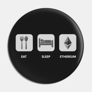 Eat sleep Ethereum Pin