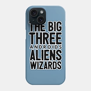 The Big Three Phone Case