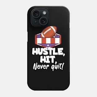 Hustle hit never quit Phone Case