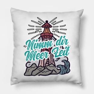 Nimm Dir Meer Zeit Leuchtturm mit Möwen Pillow