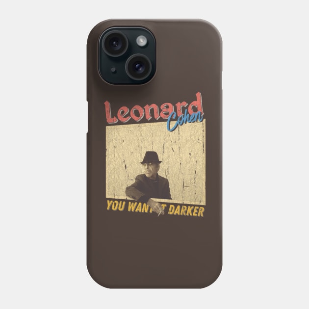 Leonard Cohen Vintage 1934 // You Want It Darker Original Fan Design Artwork Phone Case by A Design for Life