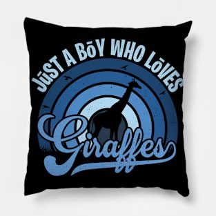 Funy Quote Just A Boy Who Loves giraffes Blue 80s Retro Vintage Sunset Gift IdeA for boys Pillow