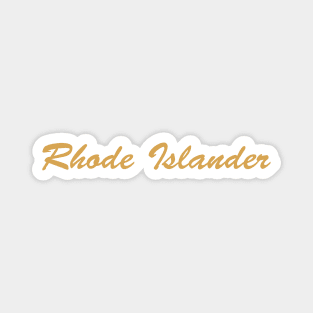 Rhode Islander Magnet