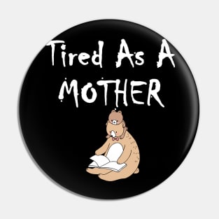 Tired As A Mother Baby Bear Reading Book Pin