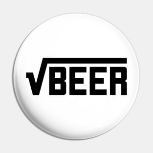 Root Beer (Square Root of Beer) Math Joke T-Shirt Pin