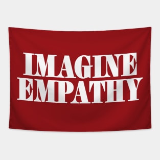 IMAGINE EMPATHY - White - Back Tapestry