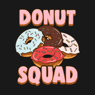 Donut Squad Donut Lover Breakfast Food Pun T-Shirt