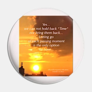 Letting Go Of Time Pin