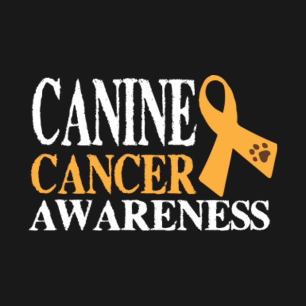 Canine Cancer Awareness Pet Cancer - Canine Cancer Awareness Pet Can ...