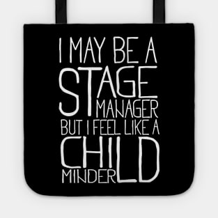 Stage Manager Child Minder Tote