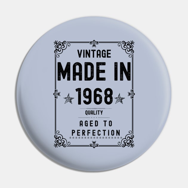 Vintage Made in 1968 Quality Aged to Perfection Pin by Xtian Dela ✅