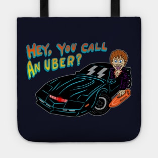 HEY, YOU CALL AN UBER? Tote