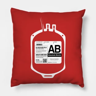 My Bloodtype is AB for Absolute Bomb! Pillow