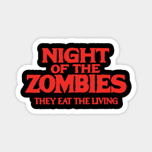 Night of the Zombies Magnet